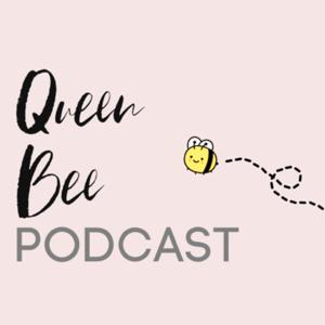 Queen Bee Podcast