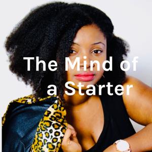 The Mind of a Starter