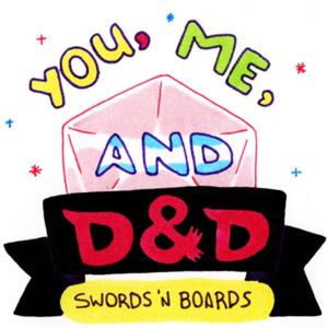 You, Me, and D&D