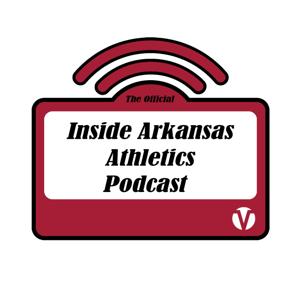 Inside Arkansas Athletics by The Varsity Podcast Network