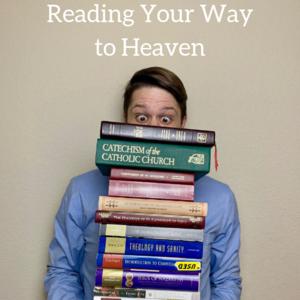 Reading Your Way to Heaven