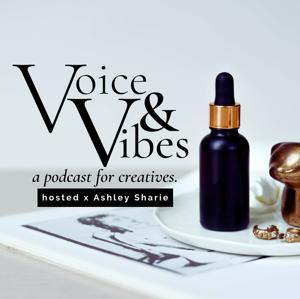 Voice & Vibes x Ashley Sharie