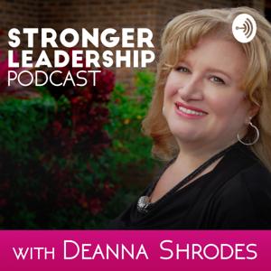 STRONGER LEADERSHIP PODCAST