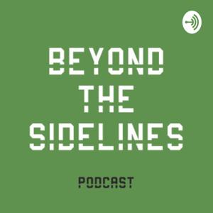 Beyond The Sidelines