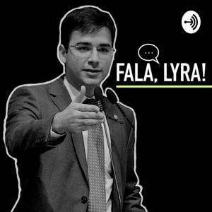 Fala, Lyra!