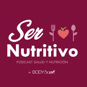 SER NUTRITIVO PODCAST