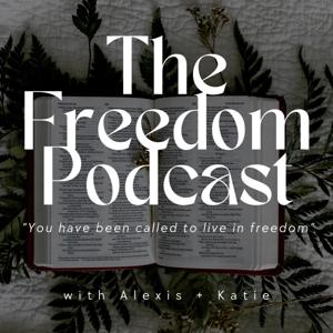 The Freedom Podcast