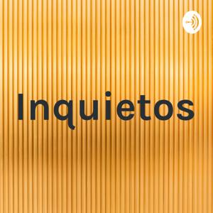 Inquietos