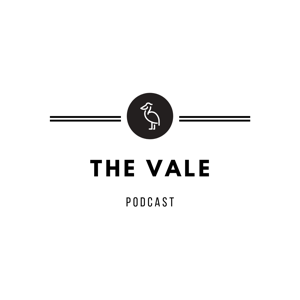 The Vale Podcast