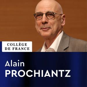 Processus morphogénétiques - Alain Prochiantz by Collège de France