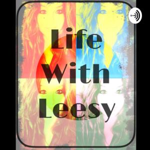Life With Leesy