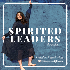 Spirited Leaders Podcast