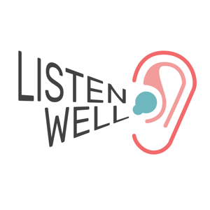 Listen Well