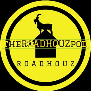 Roadhouz Podcast