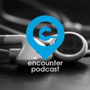 Encounter Podcast