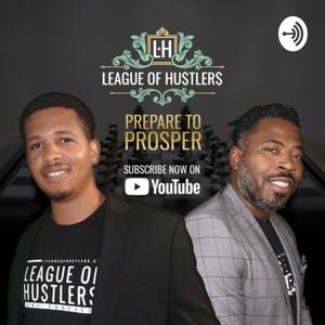 League of Hustlers - Prepare to Prosper