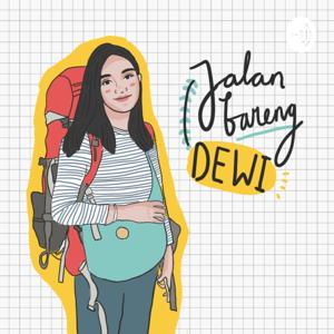 Podcast #JalanBarengDewi