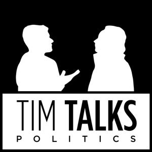 Tim Talks Politics