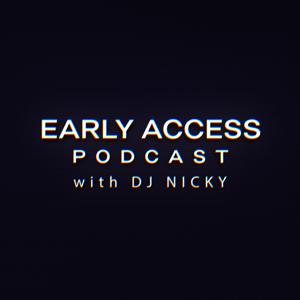 Early Access Podcast