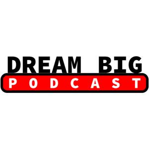 Military Dream Big Podcast