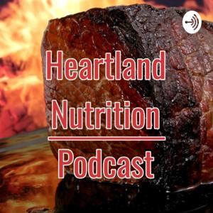 Heartland Nutrition Podcast