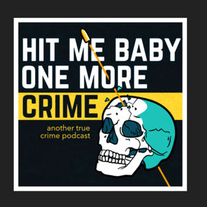 Hit Me Baby One More Crime