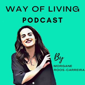 Way Of Living Podcast