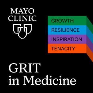 GRIT in Medicine by Mayo Clinic