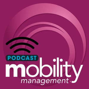 Mobility Management Podcast