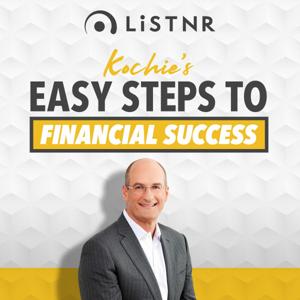 Kochie’s Easy Steps to Financial Success Podcast by LiSTNR