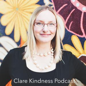 Clare Kindness Podcast