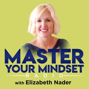 Master Your Mindset Radio