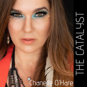 The Catalyst with Chanelle O'Hare