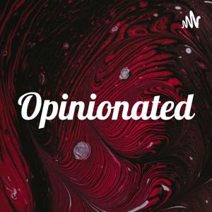 Opinionated
