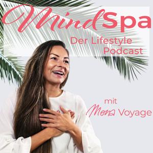 MindSpa - Der Lifestyle Podcast