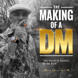 Making Of A DM by Mark Evans