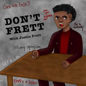 Don’t Frett