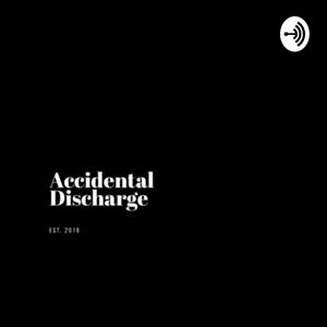 Accidental Discharge