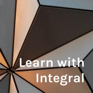 Learn with Integral