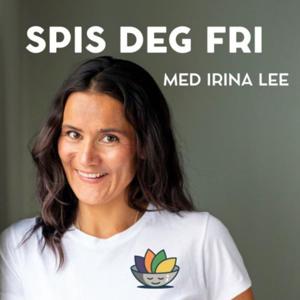 Spis deg fri by Moderne Media og Irina Lee