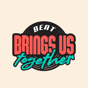 Beat Brings Us Together Podcast