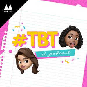 #TBT el podcast