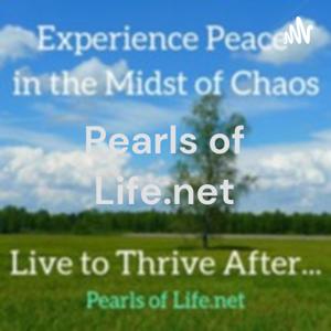 Pearls of Life.net - Experience Peace and Thrive