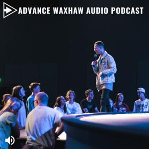 Advance Waxhaw Audio Podcast