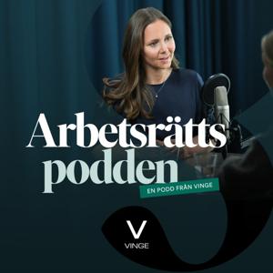 Arbetsrättspodden by Advokatfirman Vinge