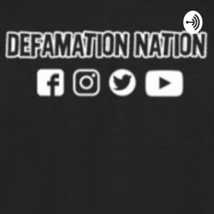 Defamation Nation