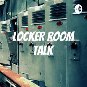 Lockerroom Talk