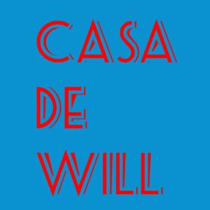 CASA DE WILL