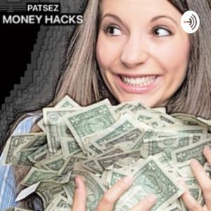 Patsez money hacks