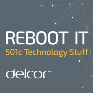 Reboot IT - Nonprofit and Association Technology Conversations for All